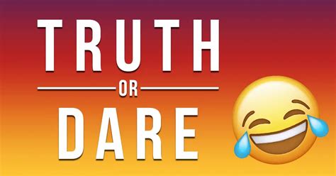 Truth or Dare — Play Online With Our Free Dare Generator!.